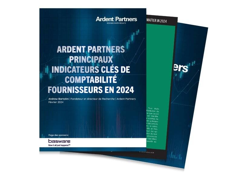 Rapport d’Ardent Partners 2024 sur les indicateurs clés de la comptabilité fournisseurs